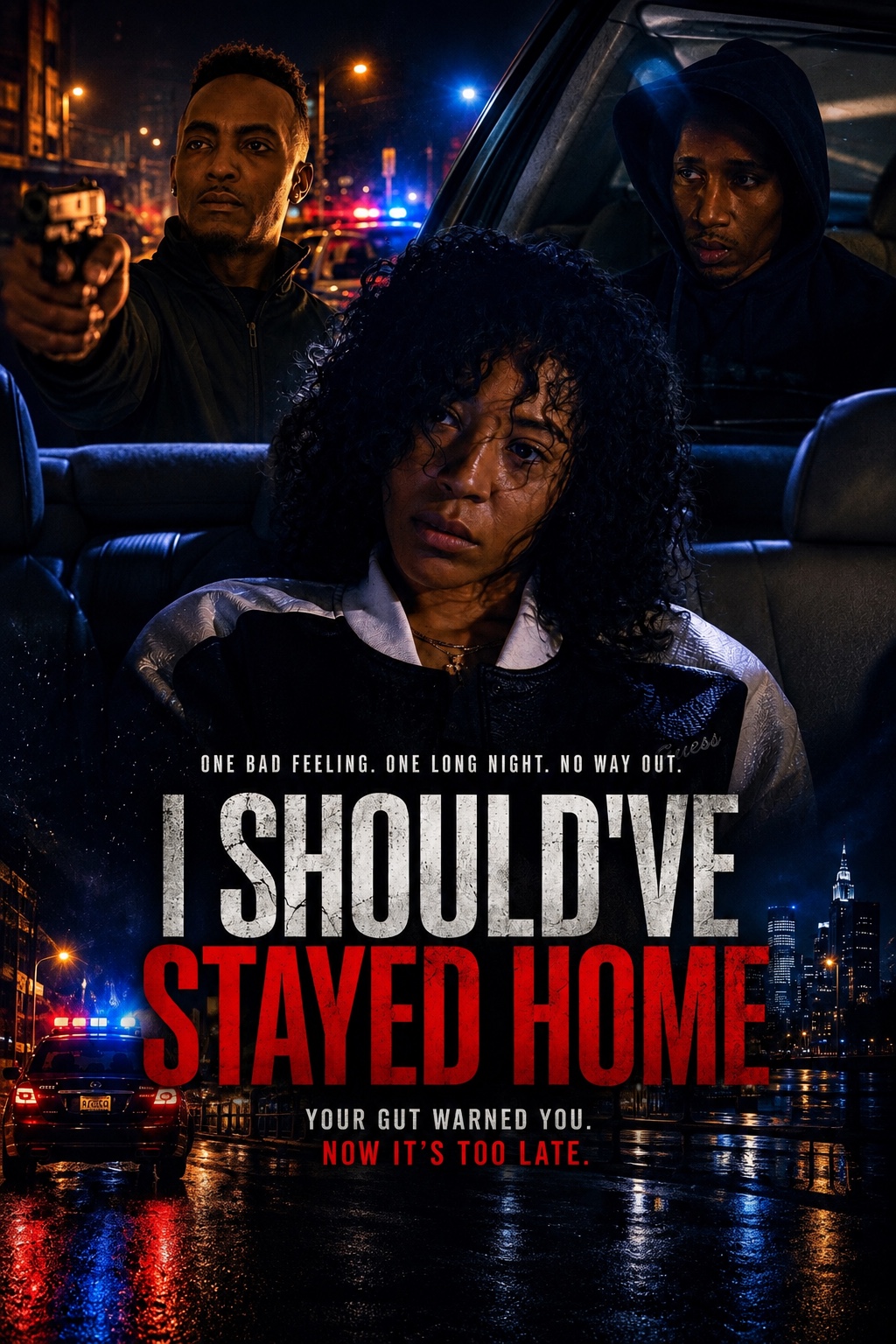 I Should've Stayed Home poster